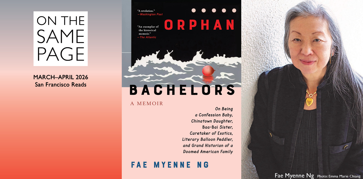 Book Club: Fae Myenne Ng's Orphan Bachelors