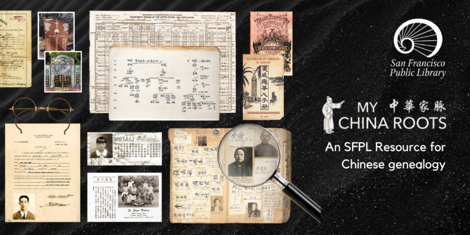 Workshop: My China Roots: An SFPL Resource for Chinese Genealogy | San ...