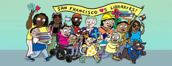 Illustrated cartoon of a parade of people waving banner that says San Francisco hearts libraries