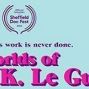 CANCELED: Film: Worlds of Ursula K. Le Guin