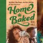Book Club: Alia Volz, Home Baked: My Mom, Marijuana, and the Stoning of San Francisco