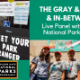 Learn: Park Careers–The Gray and Green and In-Between 