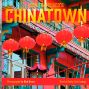 Dialogue: San Francisco&#039;s Chinatown- Dick Evans and Kathy Chin Leong in conversation with Ben Fong Torres