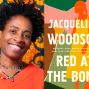 Book Club: Jacqueline Woodson’s Red at the Bone