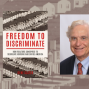 Author: Gene Slater, Freedom to Discriminate