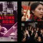Film: Chinatown Rising Screening and Filmmaker Discussion
