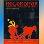 Film: Holodomor: Ukraine&#039;s Genocide of 1932-33