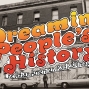 Celebration: Opening Program for &quot;Dreaming People’s History&quot;