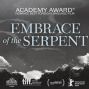 Film: El Abrazo de la Serpiente/Embrace of the Serpent