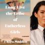 Book Club: Long Live the Tribe of Fatherless Girls: A Memoir by T Kira Madden
