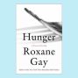 Book Club: Eureka Valley Reads Roxane Gay&#039;s Hunger