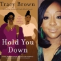 Book Club: Hold You Down by Tracy Brown