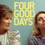 Film: Four Good Days