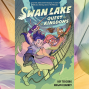 Tween Graphic Novel: Rey Terciero&#039;s Swan Lake: Quest for the Kingdoms