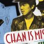 Film: Chan is Missing