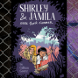 Middle Grade Graphic Novels: Gillian Goerz&#039; Shirley and Jamila Save Their Summer