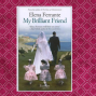 Book Club: World Literature, Elena Ferrante’s “My Brilliant Friend”