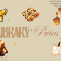 Activity: Library Bites