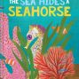 Early Learning: The Sea Hides a Seahorse with Author Sara Behrman