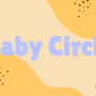 Early Learning: Baby Circle Summer Session