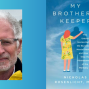 Author: Nick Rosenlicht: My Brother's Keeper