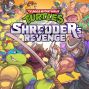 Social: Teenage Mutant Ninja Turtles Shredder's Revenge