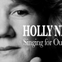 Film: Holly Near: Singing for Our Lives