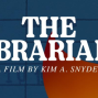Film: The Librarians