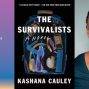 Book Club: Kashana Cauley's The Survivalists