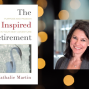 Author: Nathalie Martin, The Inspired Retirement