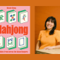 Author: Nicole Wong, The Mahjong Project