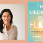 Author: Cythia Li, MD, The Medicine of Flow