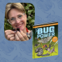 Author: Stephanie Dole – Bug Power with the Beetlelady
