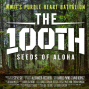 Film: The 100th—Seeds of Aloha
