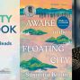 One City One Book: Awake in the Floating City